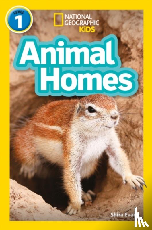 Evans, Shira, National Geographic Kids - Animal Homes