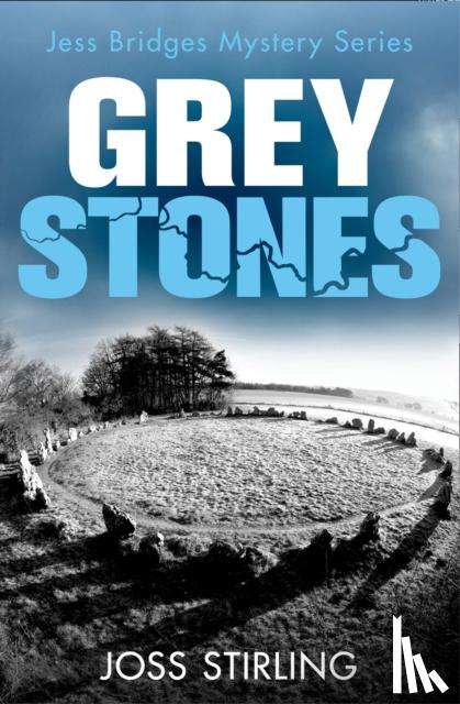 Stirling, Joss - Grey Stones