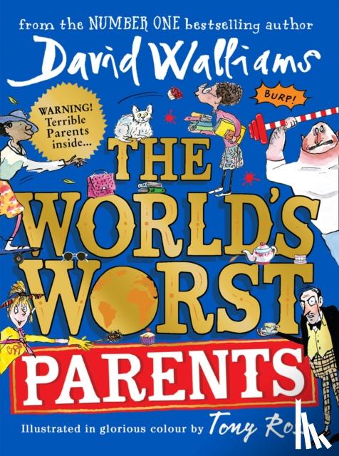 David Walliams, Tony Ross - The World's Worst Parents