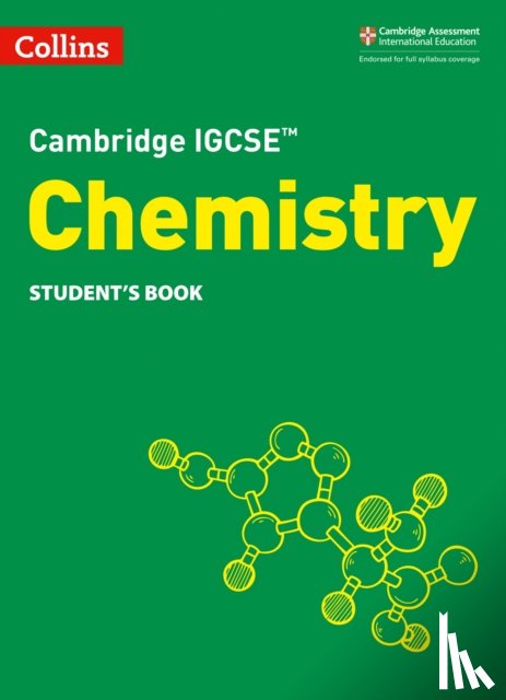 Sunley, Chris, Goodman, Sam - Cambridge IGCSE™ Chemistry Student's Book
