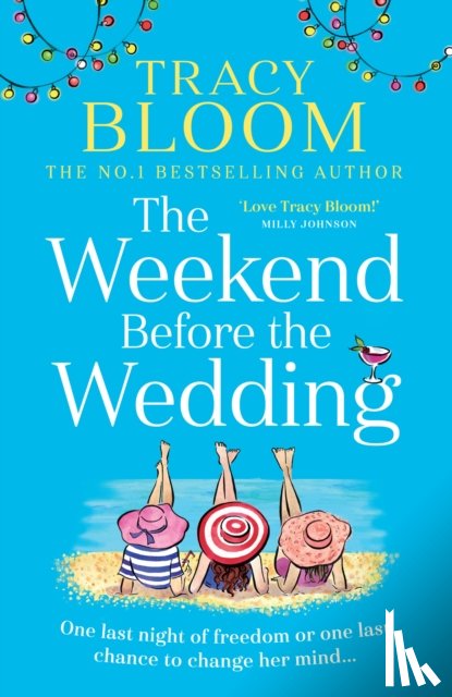 Bloom, Tracy - The Weekend Before the Wedding