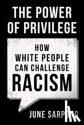 Sarpong, June - The Power of Privilege