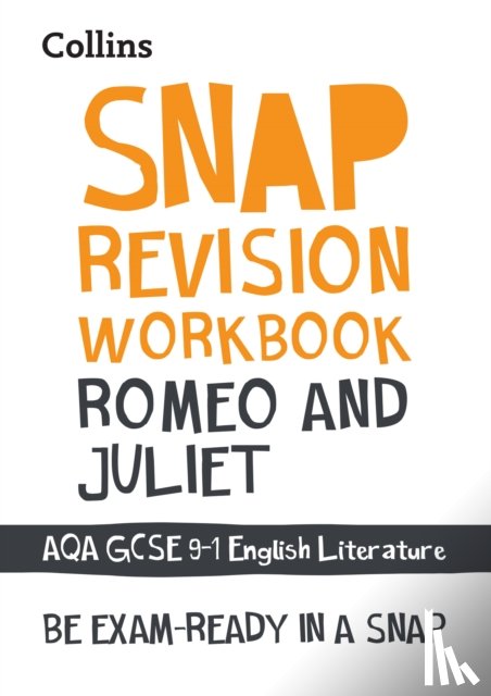 Collins GCSE, Kirby, Ian - Romeo and Juliet AQA GCSE 9 – 1 English Literature Workbook