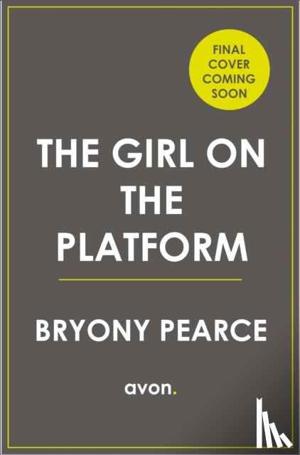 Pearce, Bryony - The Girl on the Platform