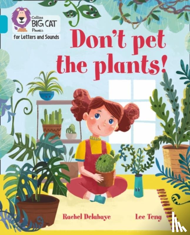 Delahaye, Rachel - Don't Pet the Plants!