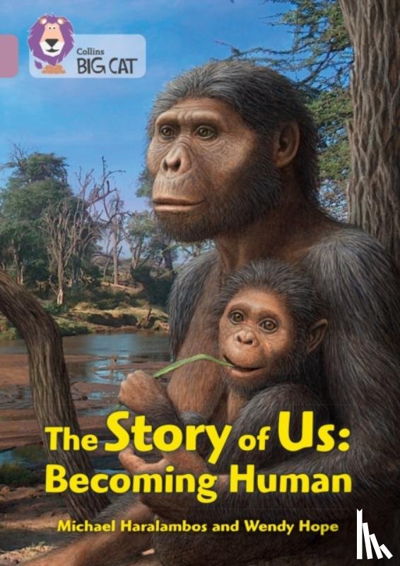 Haralambos, Michael, Hope, Wendy, Natural History Museum - The Story of Us: Becoming Human