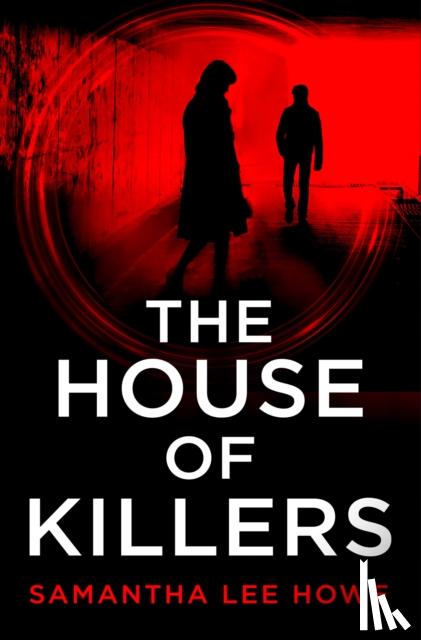 Howe, Samantha Lee - The House of Killers