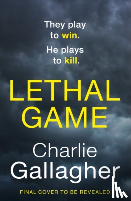 Gallagher, Charlie - Lethal Game