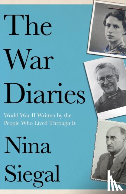 Siegal, Nina - The War Diaries