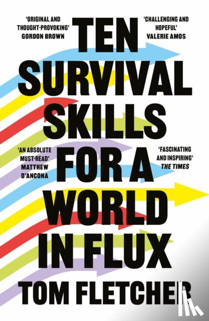 Fletcher, Tom - Ten Survival Skills for a World in Flux