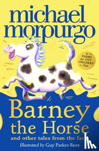 Morpurgo, Michael - Barney the Horse and Other Tales from the Farm