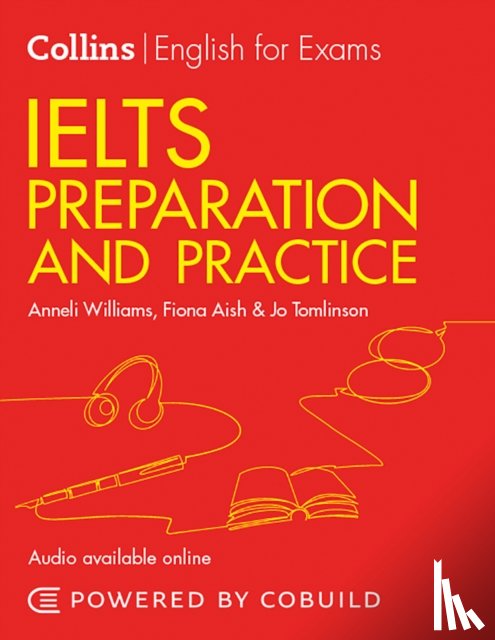 Williams, Anneli, Aish, Fiona, Tomlinson, Jo - IELTS Preparation and Practice (With Answers and Audio)