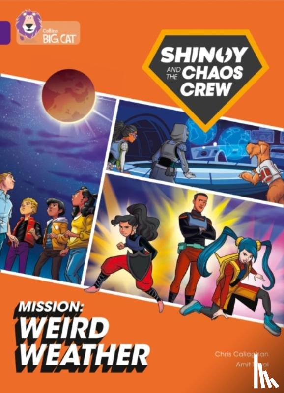 Callaghan, Chris - Shinoy and the Chaos Crew Mission: Weird Weather