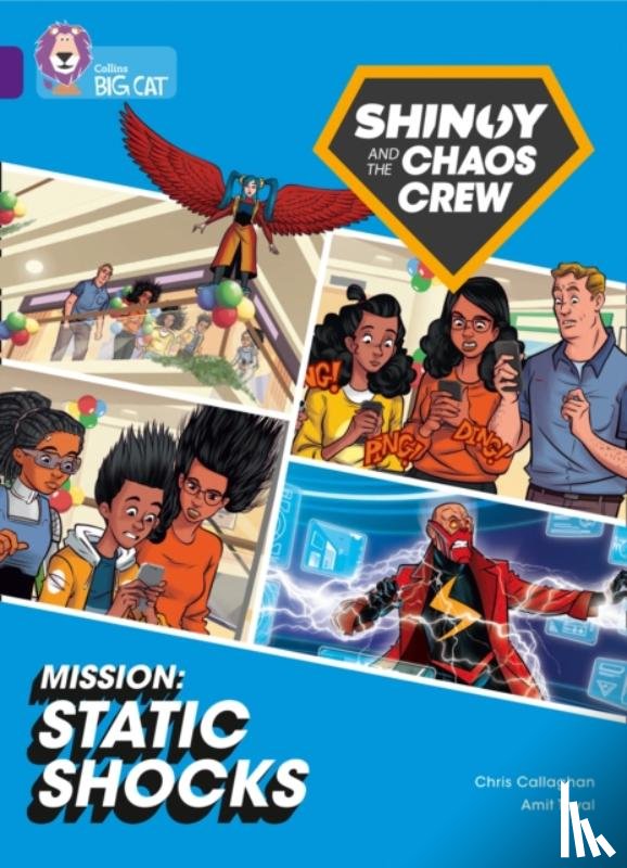 Callaghan, Chris - Shinoy and the Chaos Crew Mission: Static Shocks