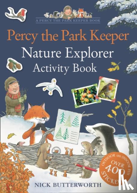 Butterworth, Nick - Percy the Park Keeper: Nature Explorer Activity Book