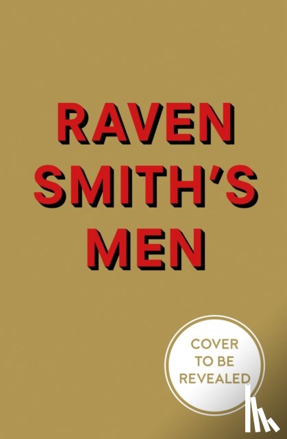 Smith, Raven - Raven Smith’s Men