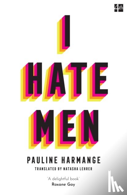 Harmange, Pauline - I Hate Men