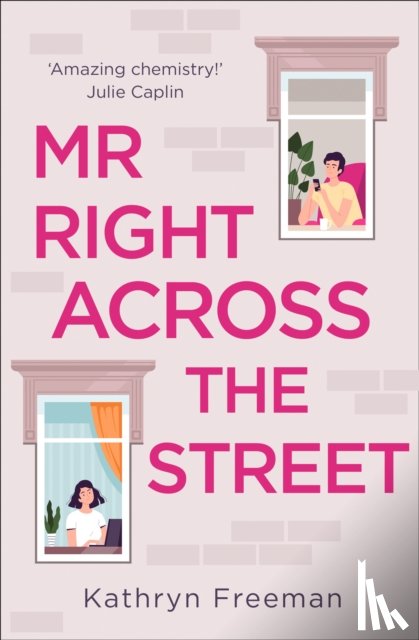 Freeman, Kathryn - Mr Right Across the Street