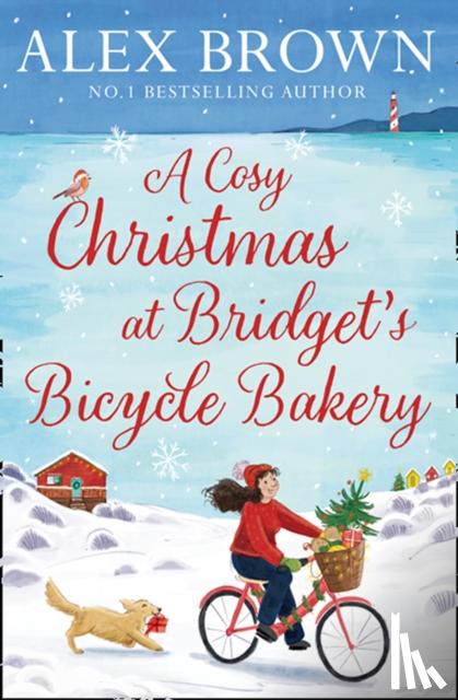 Brown, Alex - A Cosy Christmas at Bridget’s Bicycle Bakery