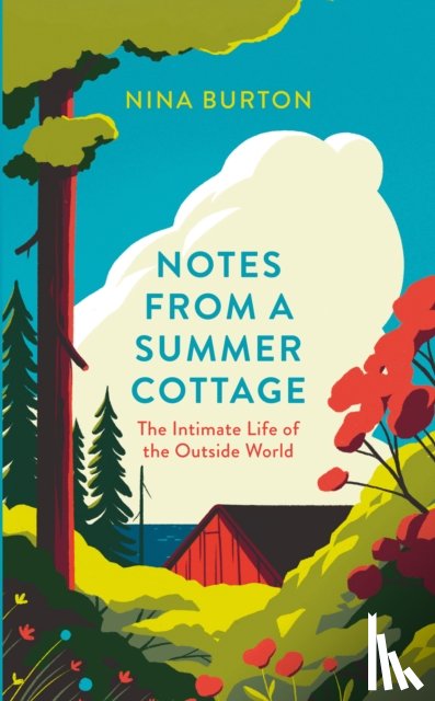 Burton, Nina - Notes from a Summer Cottage