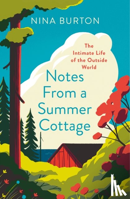 Burton, Nina - Notes from a Summer Cottage