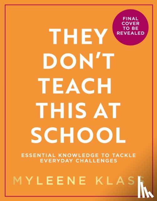 Klass, Myleene - They Don’t Teach This at School