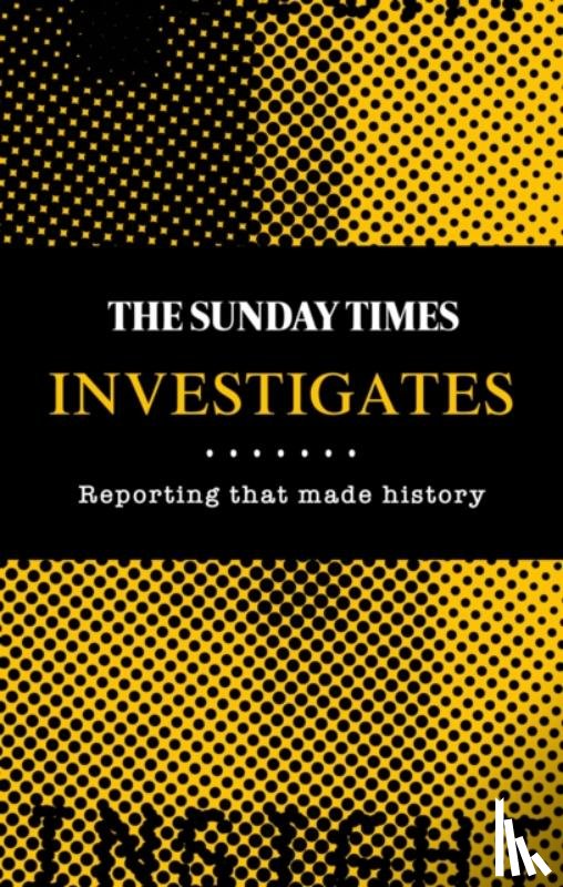  - The Sunday Times Investigates