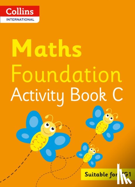 Clarke, Peter - Collins International Maths Foundation Plus Activity Book C