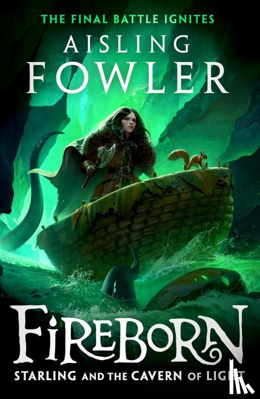 Fowler, Aisling - Fireborn: Starling and the Cavern of Light