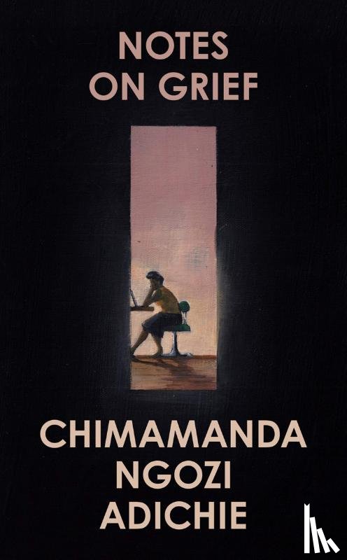 Ngozi Adichie, Chimamanda - Notes on Grief