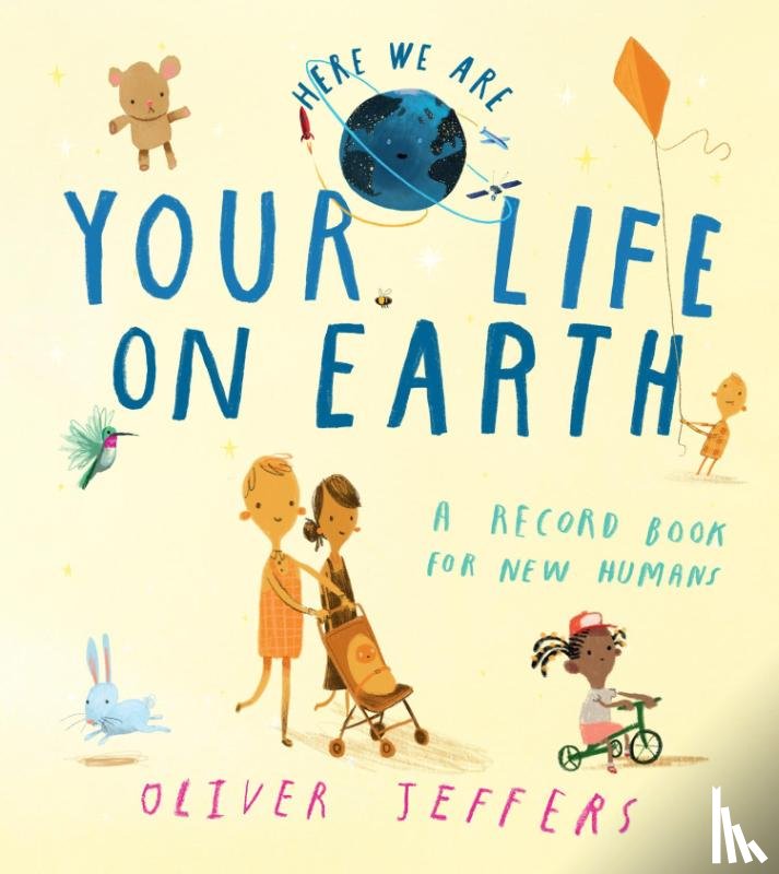 Jeffers, Oliver - Your Life On Earth