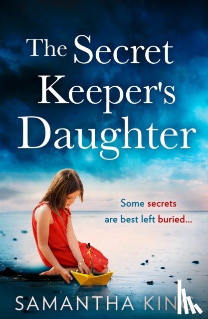 King, Samantha - The Secret Keeper’s Daughter