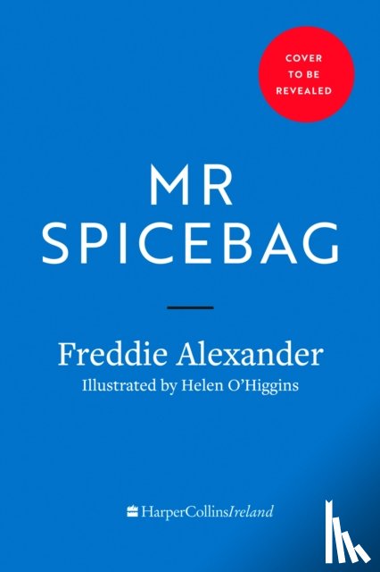Alexander, Freddie - Mr Spicebag