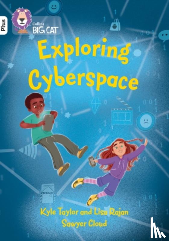 Rajan, Lisa, Taylor, Kyle - Exploring Cyberspace