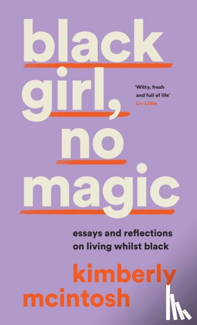 McIntosh, Kimberly - black girl, no magic