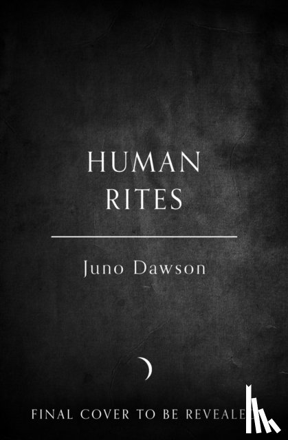 Dawson, Juno - Human Rites