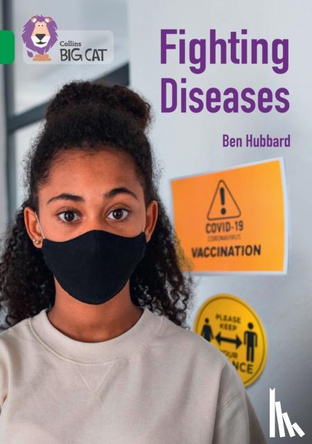 Hubbard, Ben - Fighting Diseases