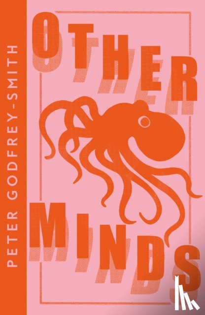 Godfrey-Smith, Peter - Other Minds