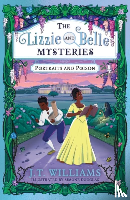 Williams, J.T. - The Lizzie and Belle Mysteries: Portraits and Poison