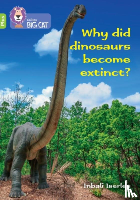 Llewellyn, Claire - Why did dinosaurs become extinct?