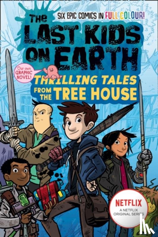 Brallier, Max - The Last Kids on Earth: Thrilling Tales from the Tree House
