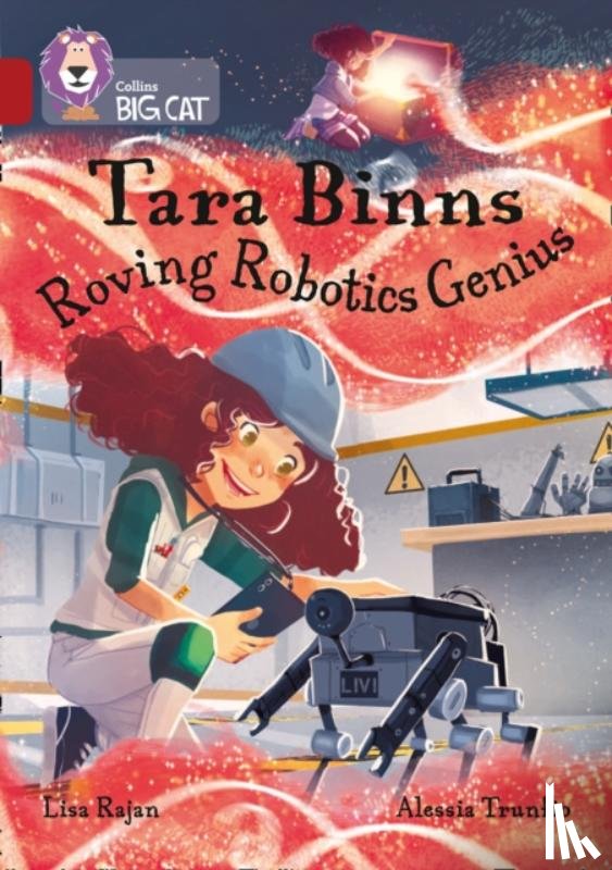 Rajan, Lisa - Tara Binns: Roving Robotics Genius