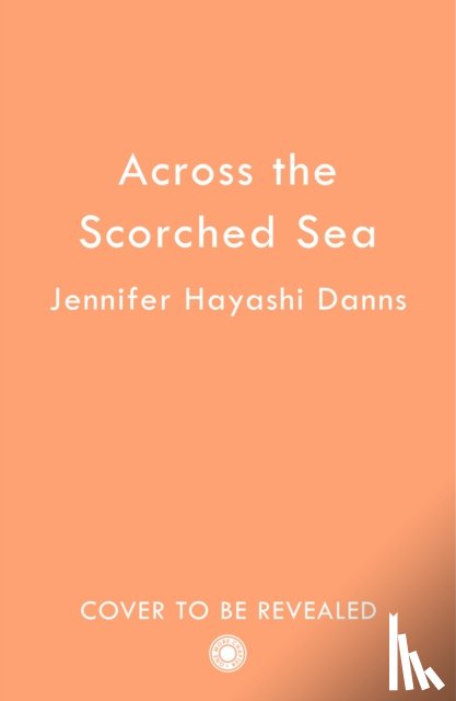 Hayashi Danns, Jennifer - Across the Scorched Sea