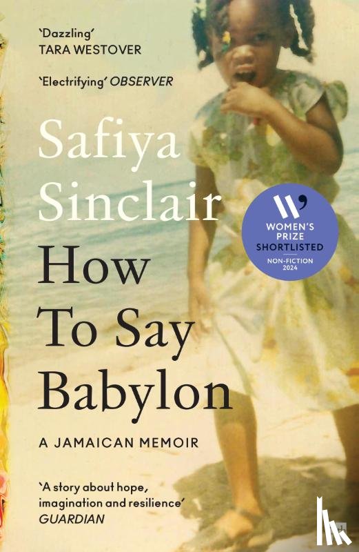 Sinclair, Safiya - How To Say Babylon