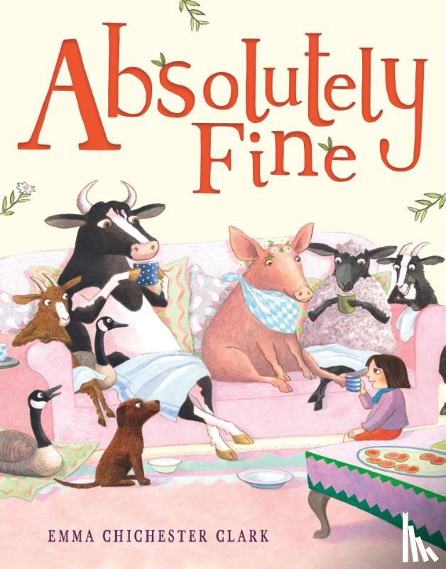 Chichester Clark, Emma - Absolutely Fine