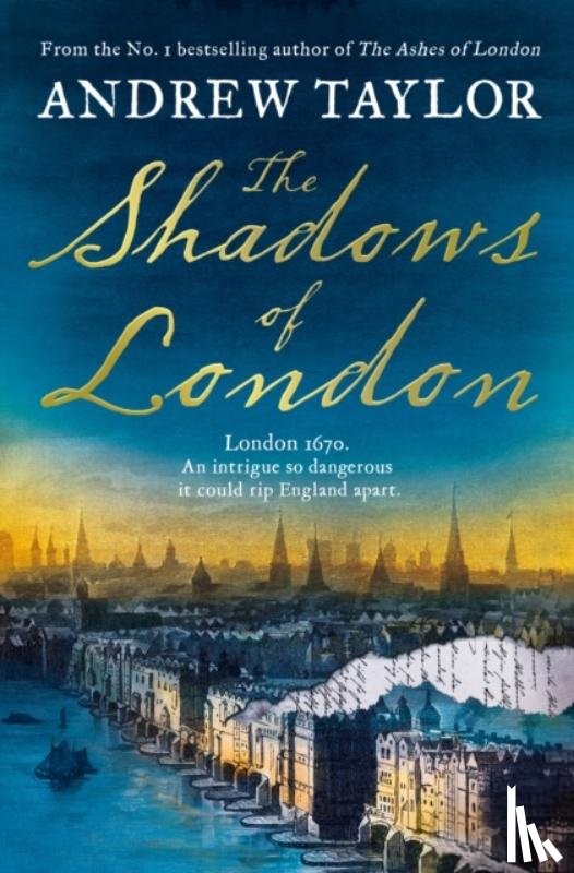 Taylor, Andrew - The Shadows of London