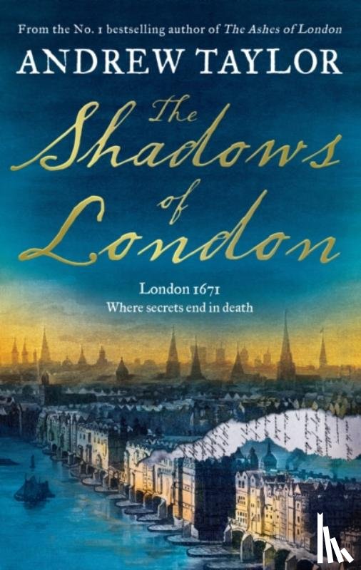 Taylor, Andrew - The Shadows of London