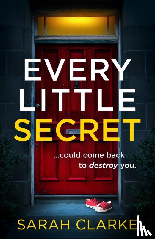 Clarke, Sarah - Every Little Secret