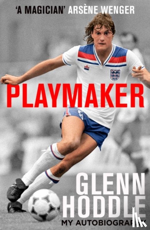 Hoddle, Glenn - Playmaker