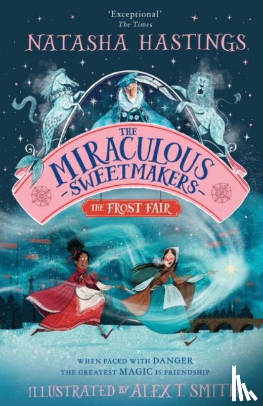 Hastings, Natasha - The Miraculous Sweetmakers: The Frost Fair